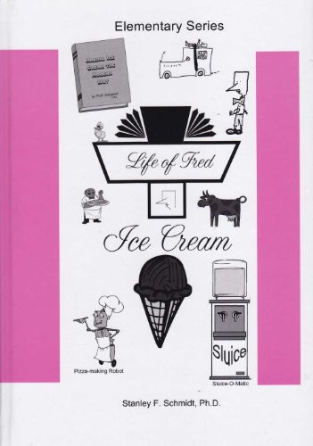 Life of Fred Elementary Set # 3: Ice Cream Jelly Beans