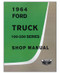 1964 Ford Truck Shop Repair Service Manual 64
