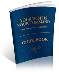 Your Wish is Your Command Guidebook