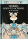 Morris Goes to School (An I CAN READ Book)