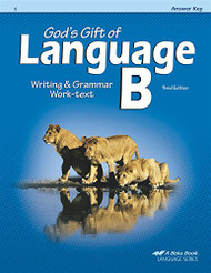 God's Gift of Language B: Writing and Grammar Work-text