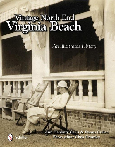 Vintage North End Virginia Beach: An Illustrated History