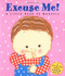 Excuse Me! A Little Book of Manners