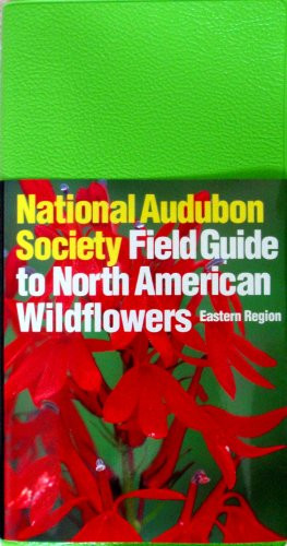 National Audubon Society Field Guide to North American Wildflowers
