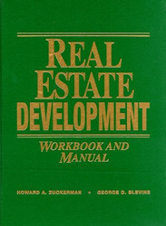 Real Estate Development Workbook And Manual