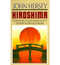 Hiroshima # by: John Hersey Jun-1994