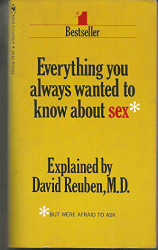 Everything You Always Wanted to Know About Sex But Were Afraid