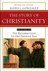 Story of Christianity volume 2