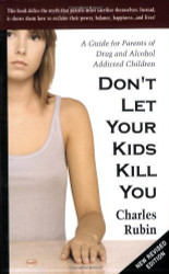 Don'T Let Your Kids Kill You by Charles Rubin