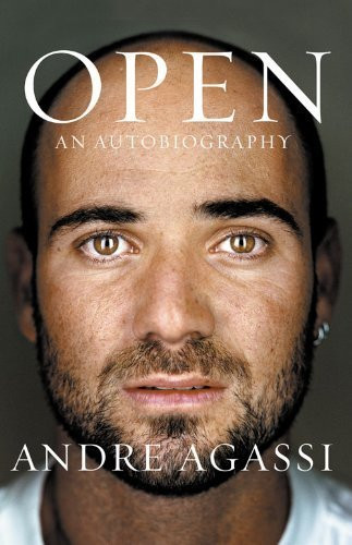Open: An Autobiography by Agassi Andre