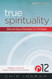 Small Group Study Guide For True Spirituality General Edition By