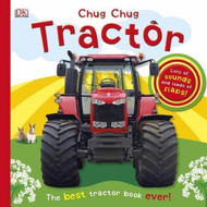 Chug Chug Tractor (Dk Board Books) by Dk Board book