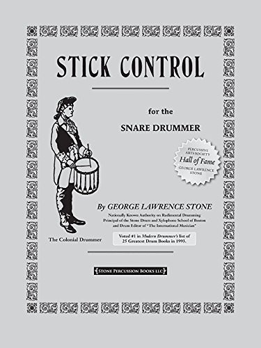 Stick Control: For the Snare Drummer by George Lawrence Stone Perfect