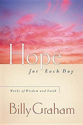 Hope for Each Day ( Words of Wisdom and Faith)[HOPE FOR EACH DAY]