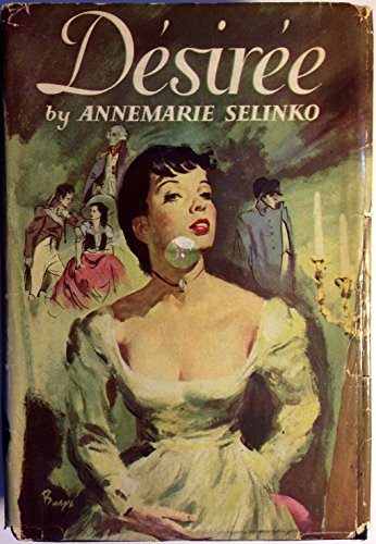 Desiree by Annemarie Selinko A book club edition