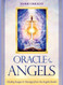 Oracle of the Angels: Healing Messages from the Angelic Realm by