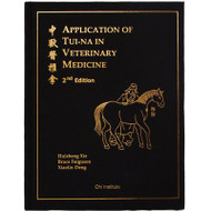 Application of Tui-Na In Veterinary Medicine by Dr. Huisheng Xie; Dr.