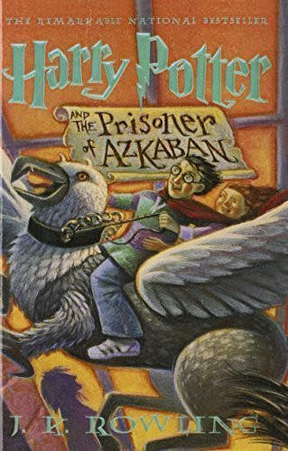Harry Potter and the Prisoner of Azkaban by Rowling J. K.