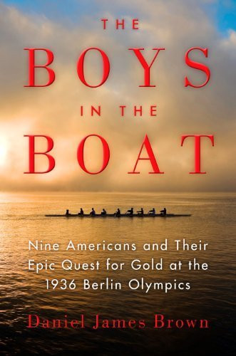 Boys In The Boat Lrg edition by Brown Daniel James