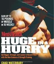 Men's Health Huge in a Hurry
