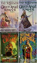 4 Book Set of Tad Williams' Memory Sorrow and Thorn Trilogy Series