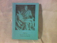 Pieta Prayer Booklet: My God How I Love Thee!