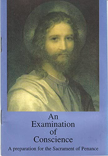 Examination of Conscience- A preparation for the Sacrament