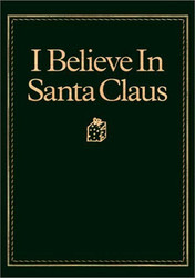 I Believe in Santa Claus by Diane G. Adamson (2000-09-03)