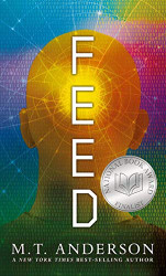 Feed by M.T. Anderson (2012-07-17)