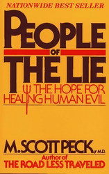 People of the Lie: The Hope for Healing Human Evil by M. Scott Peck