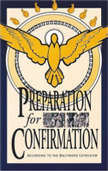 Preparation for Confirmation by Baltimore Catechism (1996-07-01)