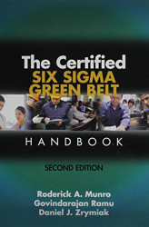 Certified Six Sigma Green Belt Handbook by Roderick A.