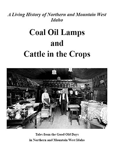 Coal Oil Lamps and Cattle in the Crops