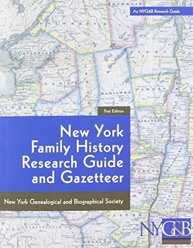 New York Family History Research Guide and Gazetteer