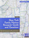 New York Family History Research Guide and Gazetteer