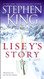 Lisey's Story: A Novel by Stephen King (2007-06-19)
