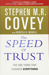Speed of Trust by Stephen M.R. Covey (2006-08-01)