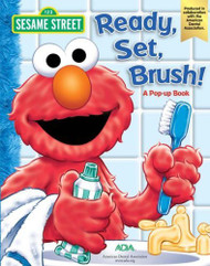 Sesame Street Ready Set Brush! A Pop-Up Book by Sesame Street