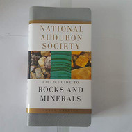 National Audubon Society Field Guide to North American Rocks