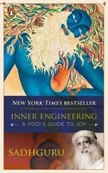Inner Engineering: A Yogi's Guide to Joy by SADHGURU