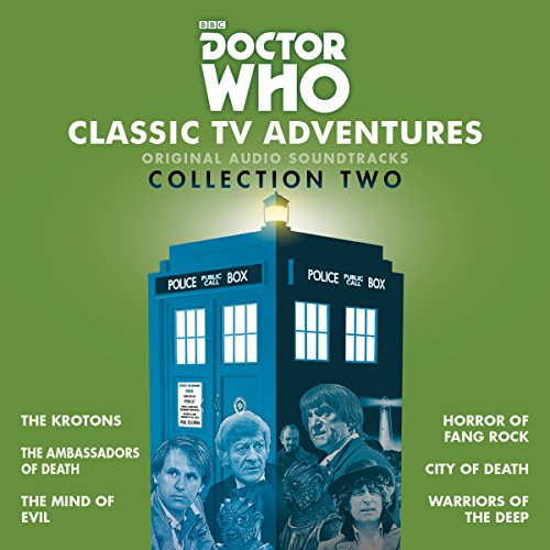 Doctor Who: Classic TV Adventures Collection Two: Six full-cast BBC TV Doctor Who: Classic TV Adventures Collection Two: Six full-cast BBC TV