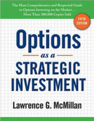 Options as a Strategic Investment by Lawrence G. McMillan 5 edition