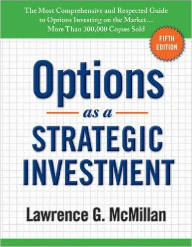 Options as a Strategic Investment by Lawrence G. McMillan 5 edition