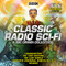 Classic Radio Sci-Fi: BBC Drama Collection: Five BBC radio full-cast