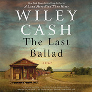 Last Ballad: A Novel