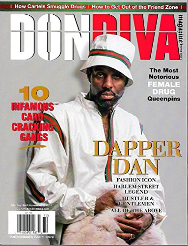 DON DIVA Magazine Issue 61 DAPPER DAN Female Drug Queenpins Credit