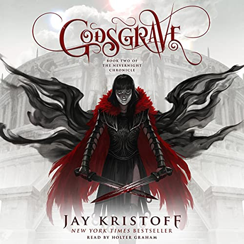 Godsgrave: The Nevernight Chronicle Book 2