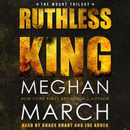 Ruthless King: The Mount Trilogy Book 1