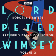 Lord Peter Wimsey: BBC Radio Drama Collection Volume 2: Four BBC Radio
