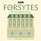 Forsytes: The Complete Series: BBC Radio 4 Full-Cast